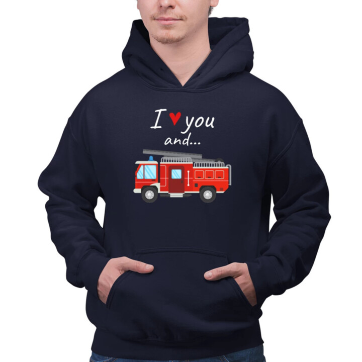 I love you and hasičské auto  - pánska mikina s potlačou