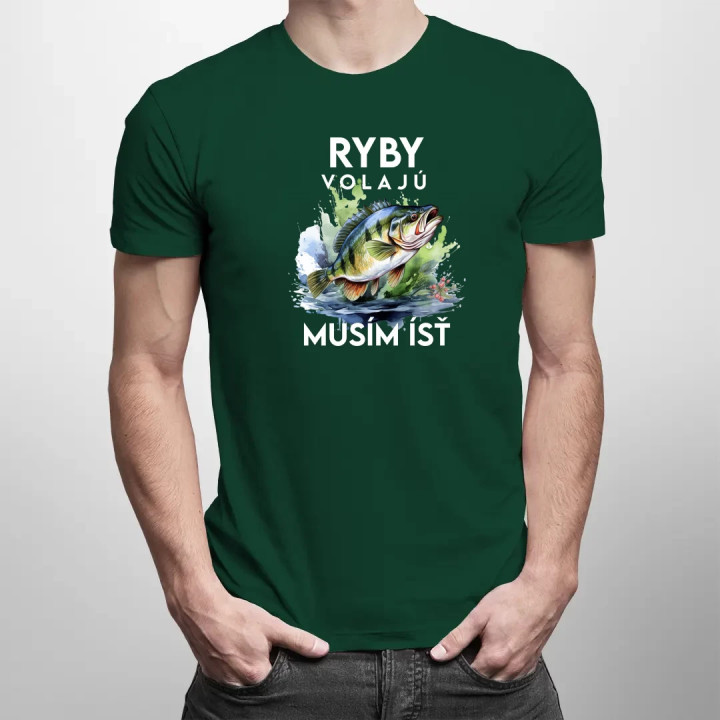 Ryby volajú, musím ísť - verzia 3 - pánske tričko s potlačou