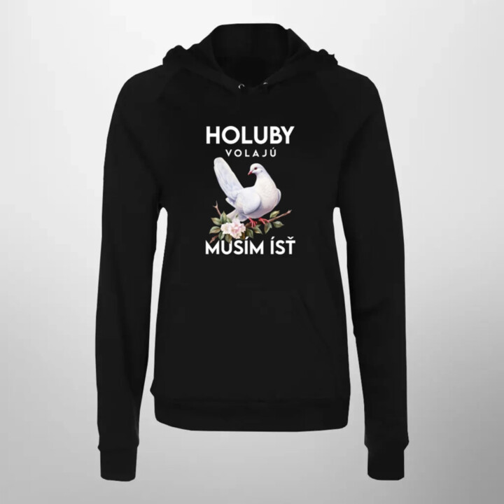 Holuby volajú, musím ísť - verzia 2  - dámska mikina s potlačou