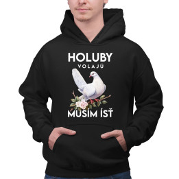 Holuby volajú, musím ísť - verzia 2  - pánska mikina s potlačou