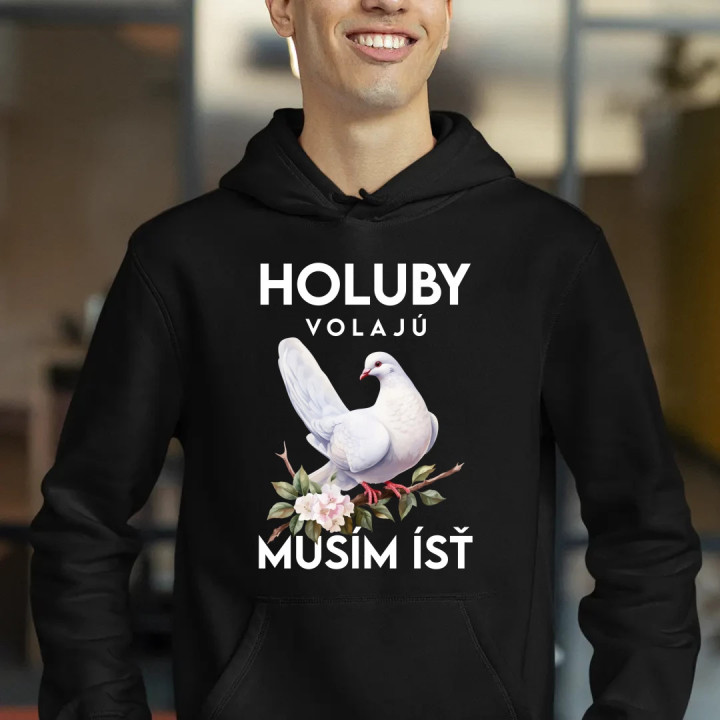 Holuby volajú, musím ísť - verzia 2  - pánska mikina s potlačou