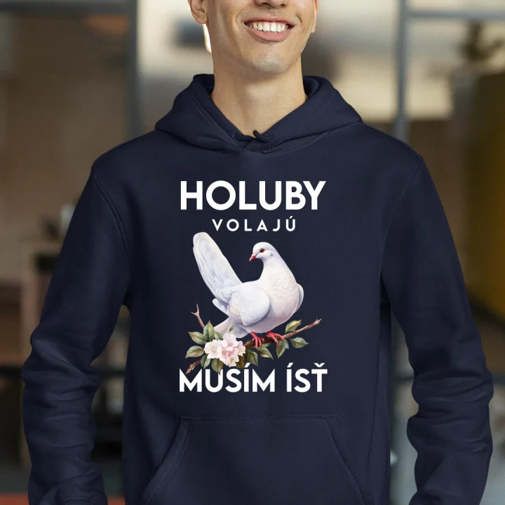 Holuby volajú, musím ísť - verzia 2  - pánska mikina s potlačou