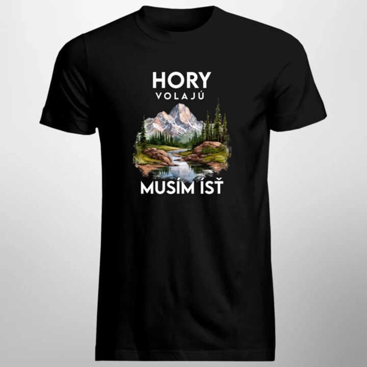 Hory volajú, musím ísť  - verzia 3 - pánske tričko s potlačou