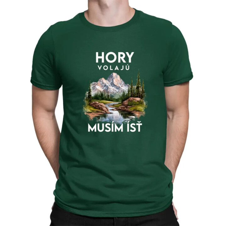 Hory volajú, musím ísť  - verzia 3 - pánske tričko s potlačou