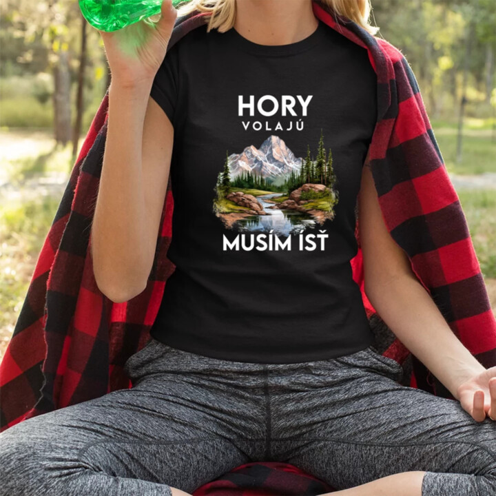 Hory volajú, musím ísť  - verzia 3 - dámske tričko s potlačou