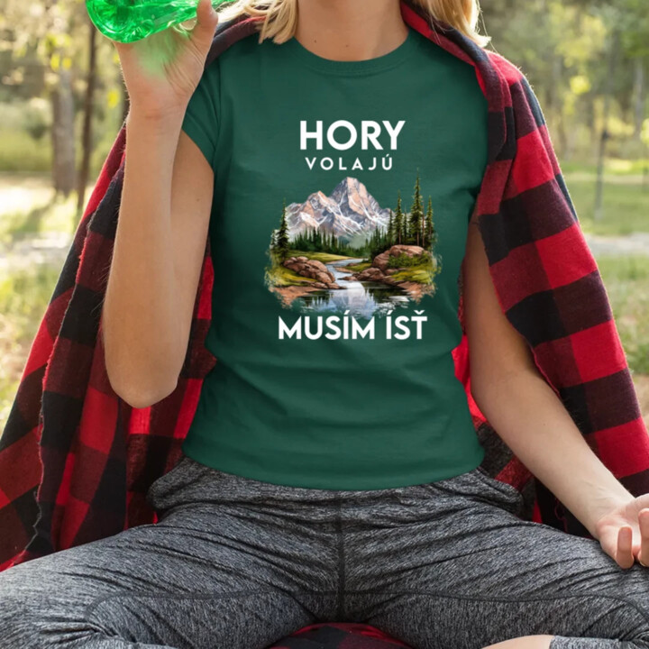 Hory volajú, musím ísť  - verzia 3 - dámske tričko s potlačou