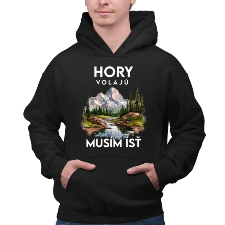 Hory volajú, musím ísť  - verzia 3  - pánska mikina s potlačou