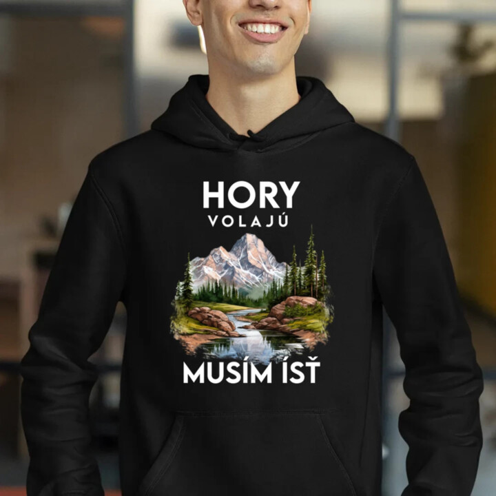 Hory volajú, musím ísť  - verzia 3  - pánska mikina s potlačou