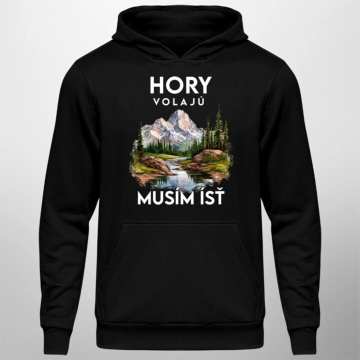 Hory volajú, musím ísť  - verzia 3  - pánska mikina s potlačou