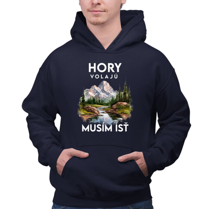 Hory volajú, musím ísť  - verzia 3  - pánska mikina s potlačou