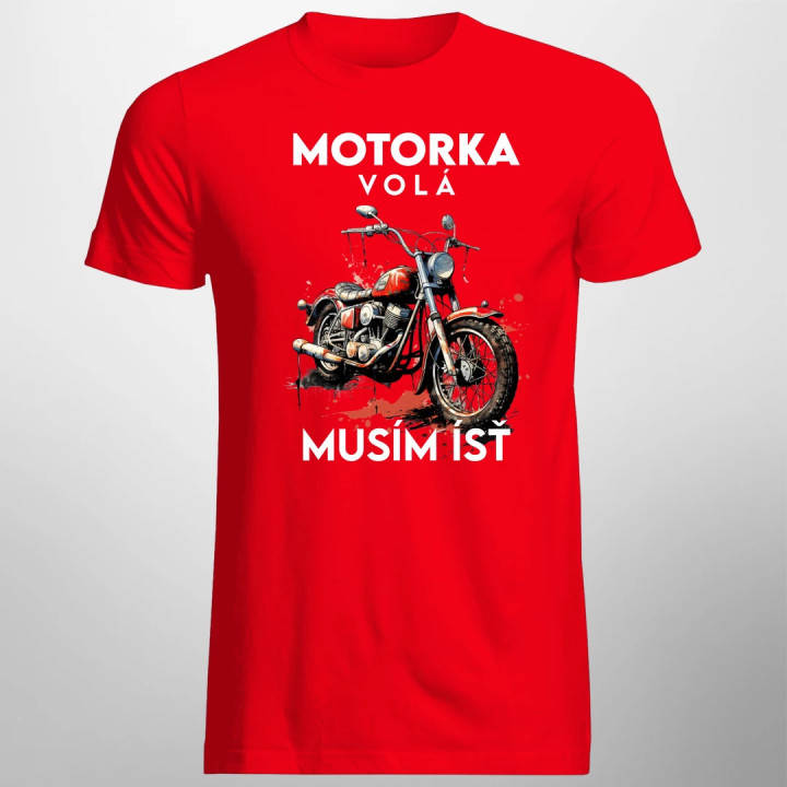 Motorka volá, musím ísť - verzia 2 - pánske tričko s potlačou