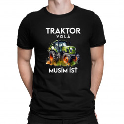 Traktor volá, musím ísť  - verzia 2 - pánske tričko s potlačou
