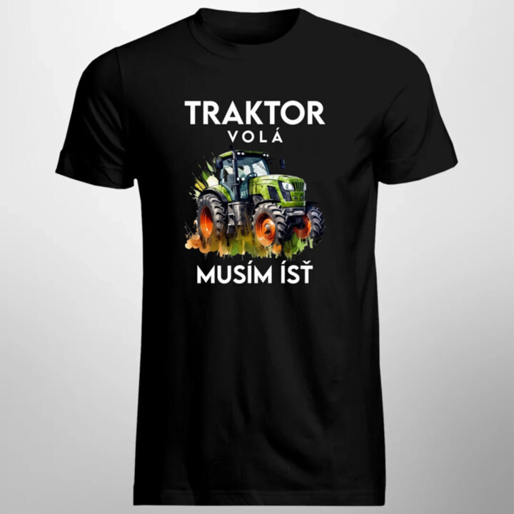 Traktor volá, musím ísť  - verzia 2 - pánske tričko s potlačou