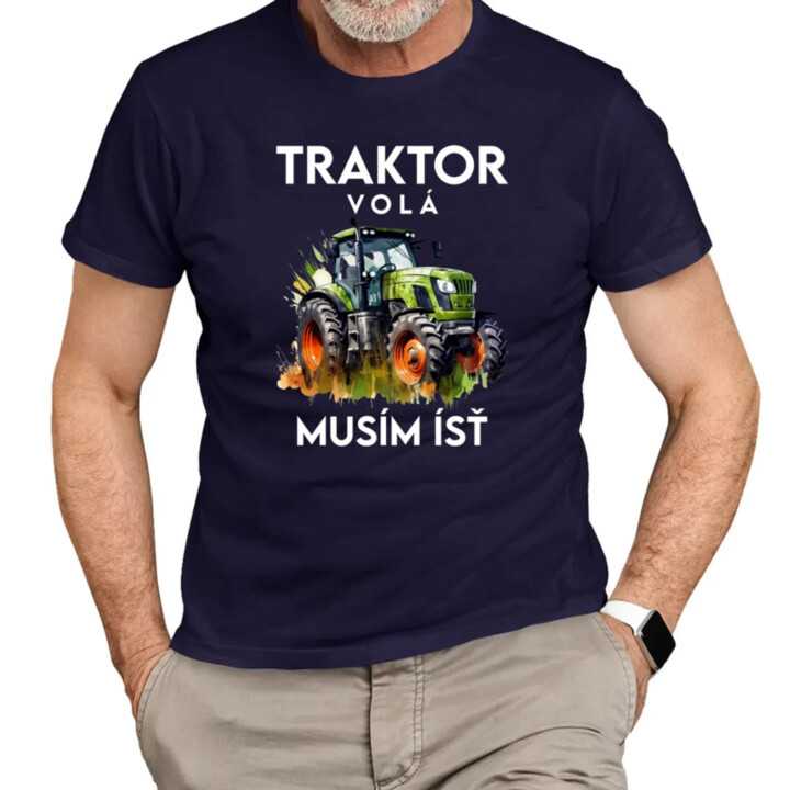 Traktor volá, musím ísť  - verzia 2 - pánske tričko s potlačou