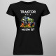 Traktor volá, musím ísť  - verzia 2 - dámske tričko s potlačou