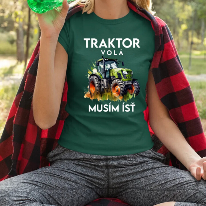 Traktor volá, musím ísť  - verzia 2 - dámske tričko s potlačou