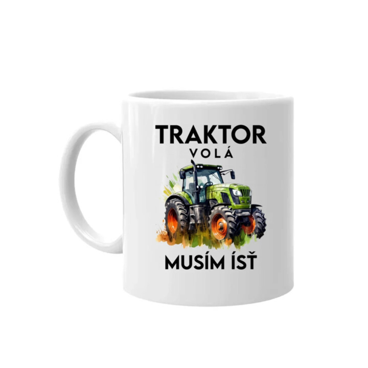 Traktor volá, musím ísť  - verzia 2 - keramický hrnček s potlačou
