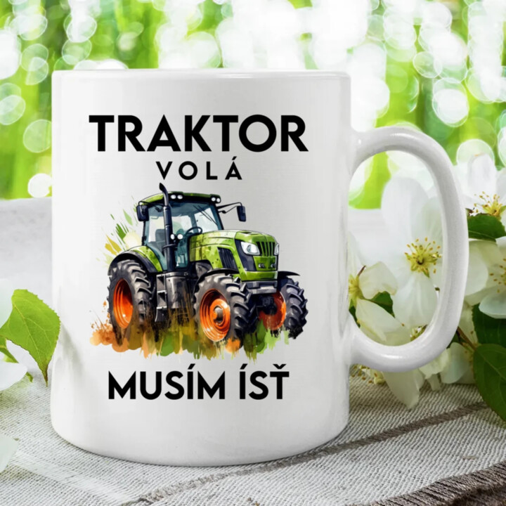 Traktor volá, musím ísť  - verzia 2 - keramický hrnček s potlačou