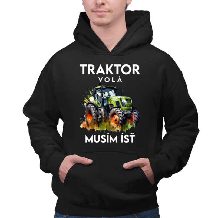 Traktor volá, musím ísť  - verzia 2  - pánska mikina s potlačou