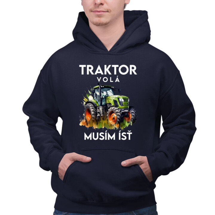 Traktor volá, musím ísť  - verzia 2  - pánska mikina s potlačou