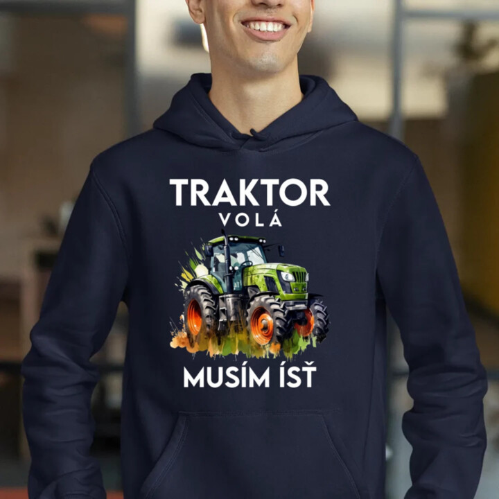 Traktor volá, musím ísť  - verzia 2  - pánska mikina s potlačou