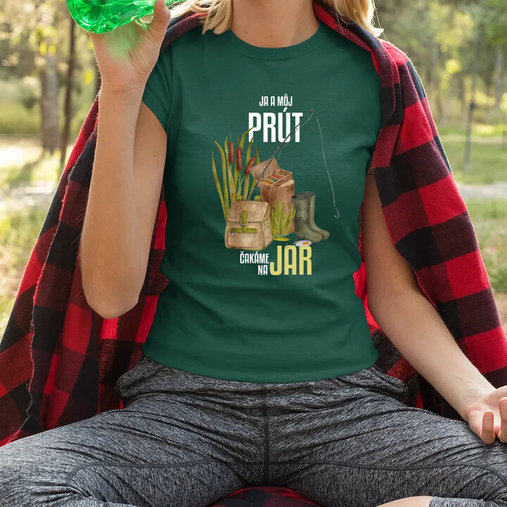 Ja a môj prút čakáme na jar - dámske tričko s potlačou