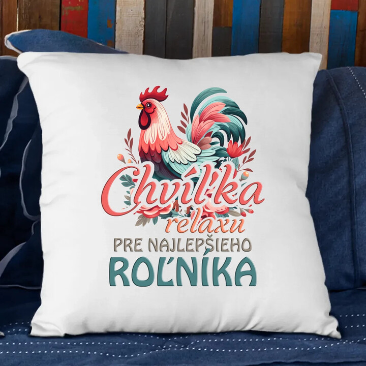 Chvíľka relaxu pre najlepšieho roľníka - vankúš s potlačou