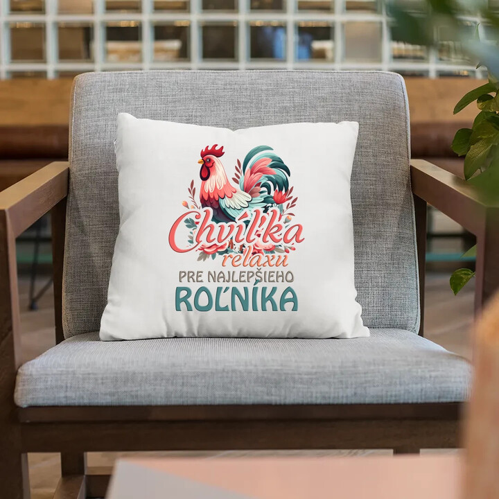 Chvíľka relaxu pre najlepšieho roľníka - vankúš s potlačou