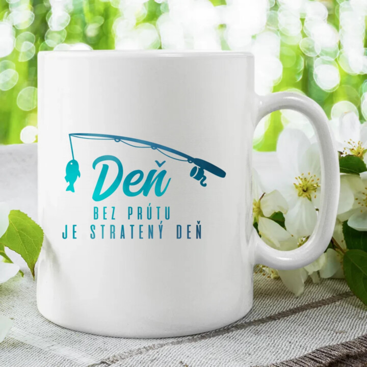 Deň bez prútu je stratený deň  - keramický hrnček s potlačou