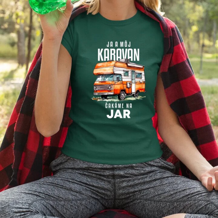 Ja a môj karavan čakáme na jar - dámske tričko s potlačou