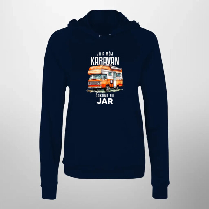 Ja a môj karavan čakáme na jar  - dámska mikina s potlačou