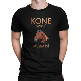 Kone volajú - musím ísť - pánske tričko s potlačou