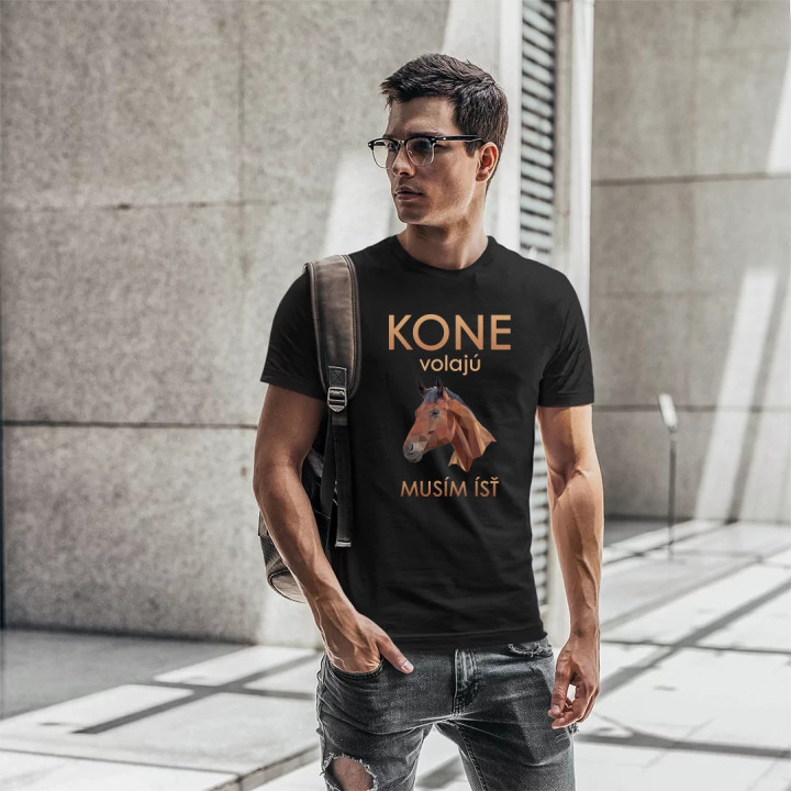Kone volajú - musím ísť - pánske tričko s potlačou