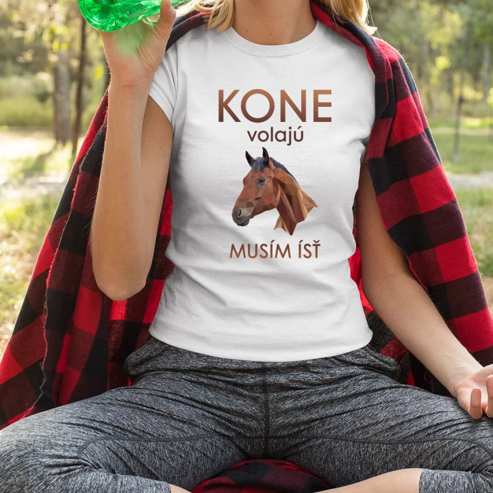 Kone volajú - musím ísť - dámske tričko s potlačou