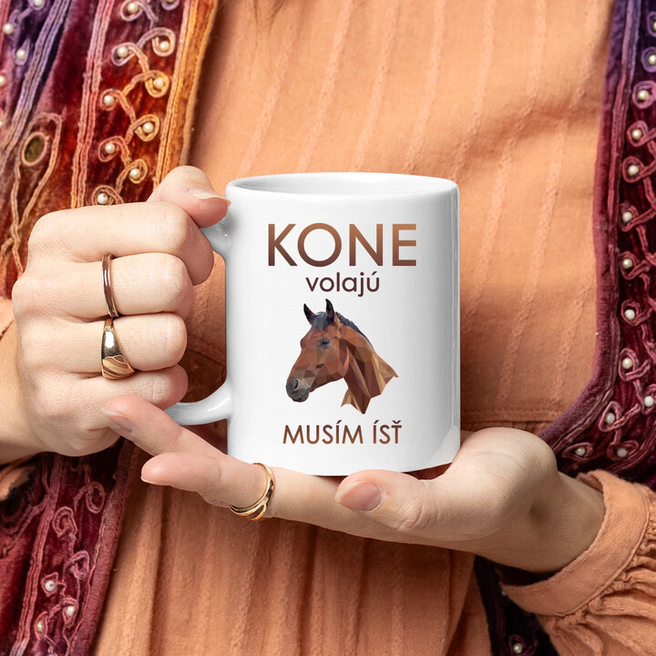 Kone volajú - musím ísť - keramický hrnček s potlačou