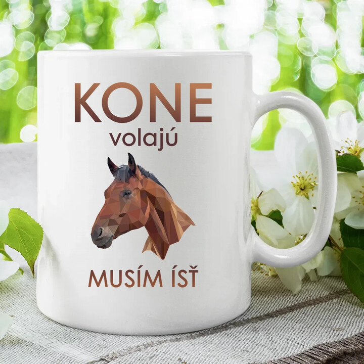 Kone volajú - musím ísť - keramický hrnček s potlačou