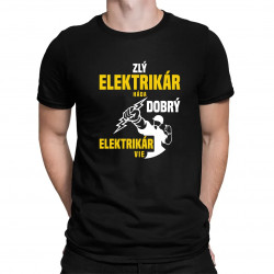 Zlý elektrikár háda, dobrý elektrikár vie  - pánske tričko s potlačou