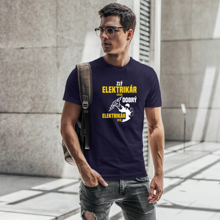 Zlý elektrikár háda, dobrý elektrikár vie  - pánske tričko s potlačou
