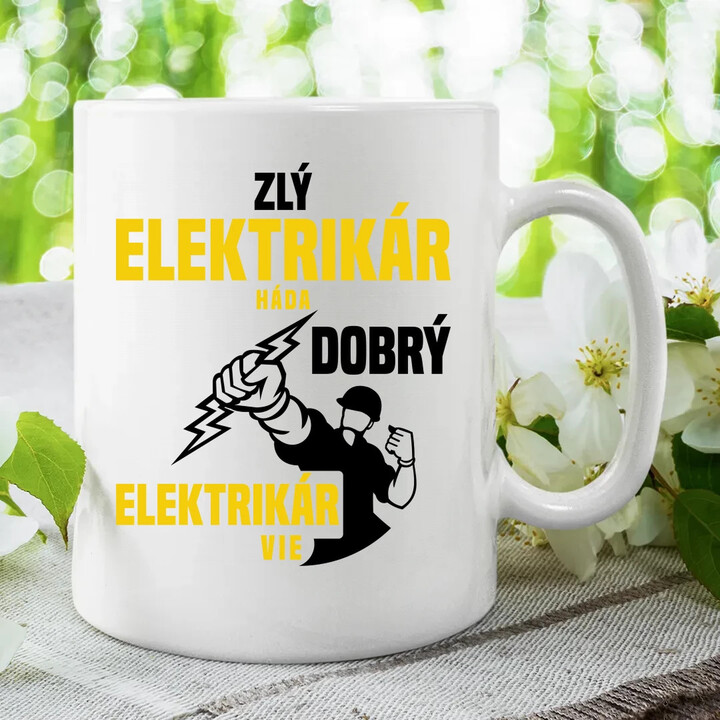 Zlý elektrikár háda, dobrý elektrikár vie  - keramický hrnček s potlačou