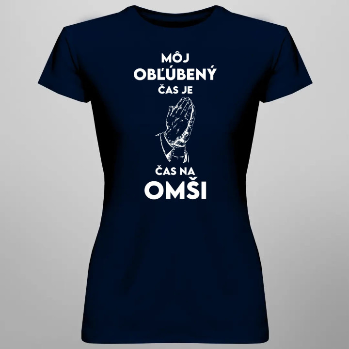 Môj obľúbený čas je čas na omši - dámske tričko s potlačou