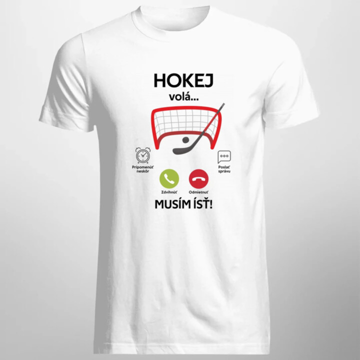 Hokej volá, musím ísť  - pánske tričko s potlačou