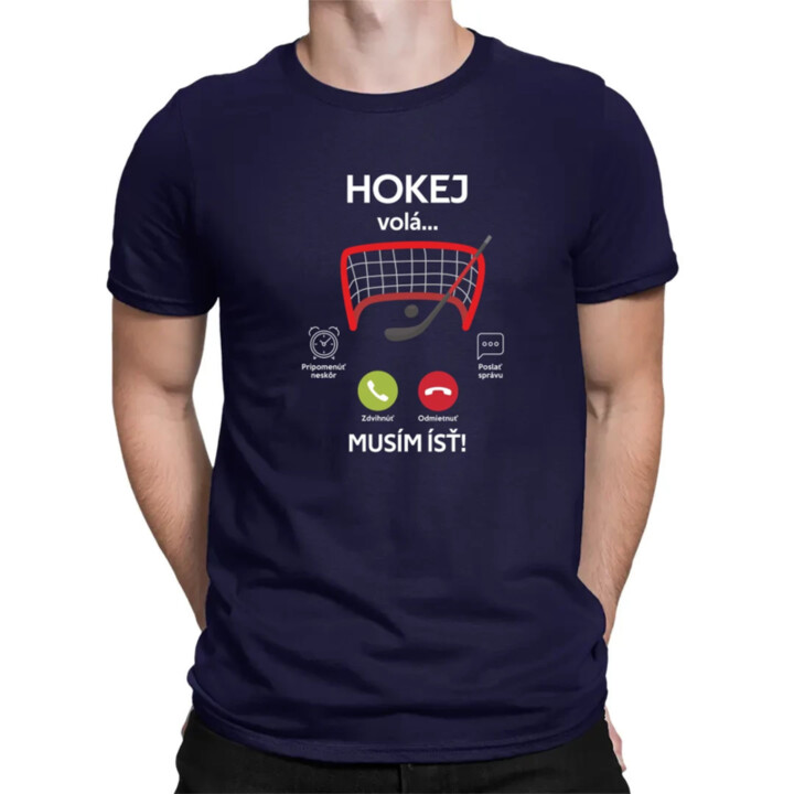 Hokej volá, musím ísť  - pánske tričko s potlačou