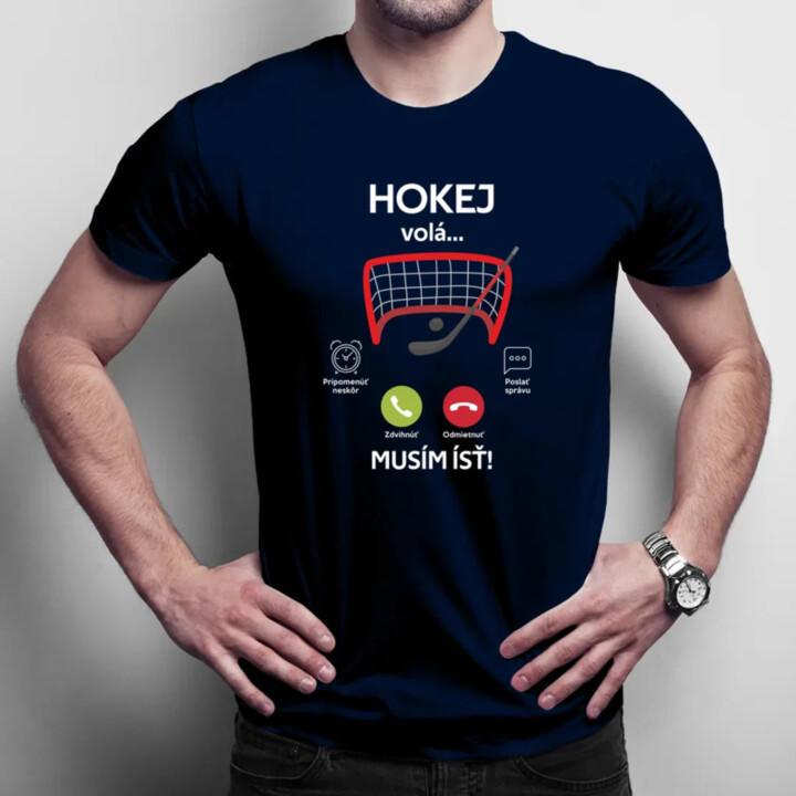 Hokej volá, musím ísť  - pánske tričko s potlačou