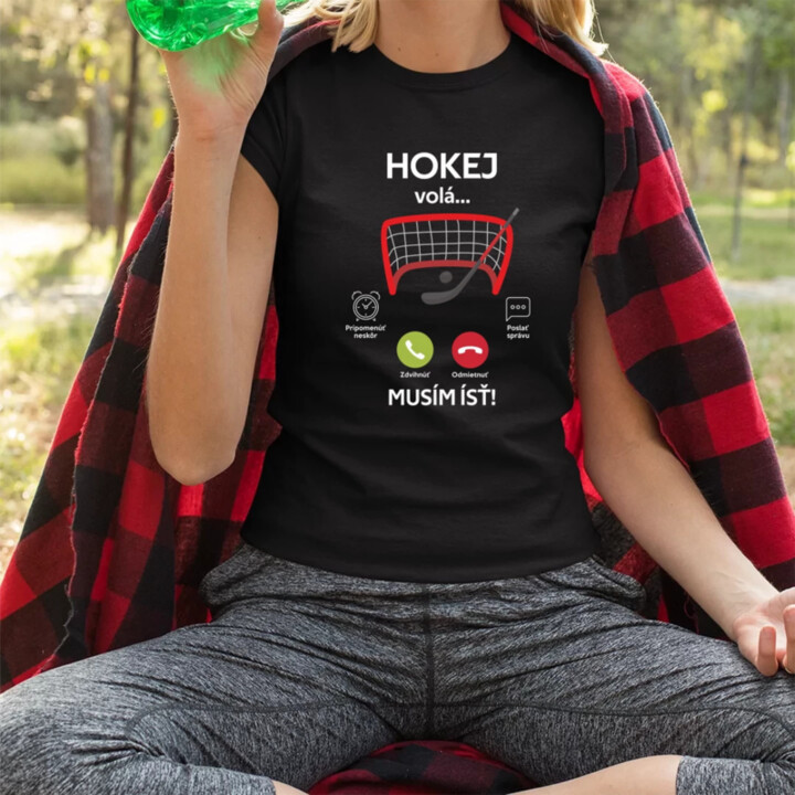 Hokej volá, musím ísť  - dámske tričko s potlačou