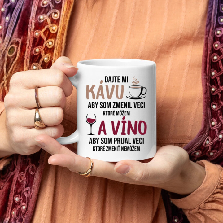 Dajte mi kávu a víno - keramický hrnček s potlačou