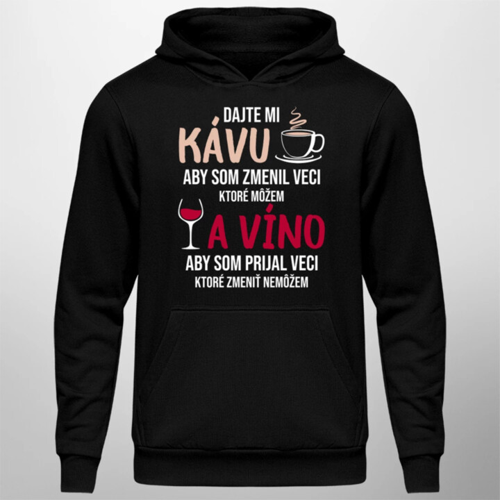 Dajte mi kávu a víno  - pánska mikina s potlačou