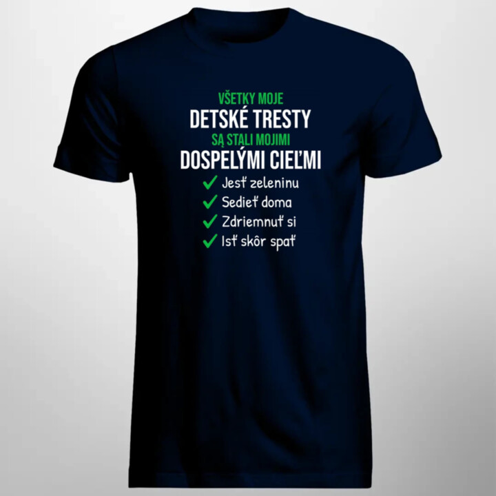 Všetky moje detské tresty - pánske tričko s potlačou
