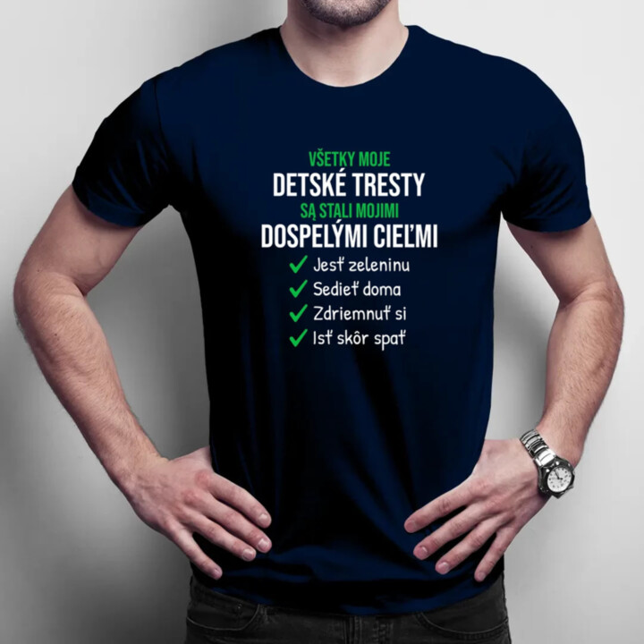 Všetky moje detské tresty - pánske tričko s potlačou