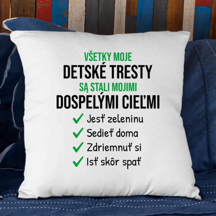 Všetky moje detské tresty - vankúš s potlačou