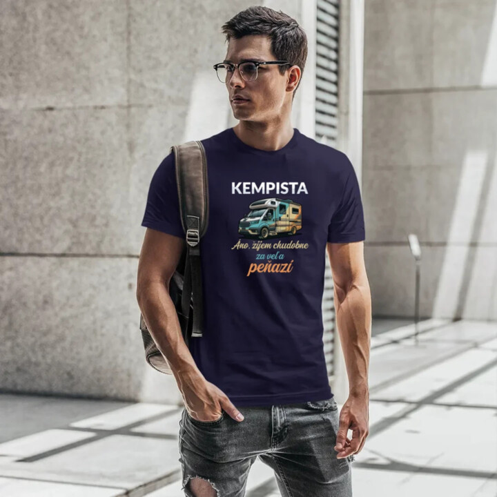 Kempista - Áno, žijem chudobne za veľa peňazí - pánske tričko s potlačou